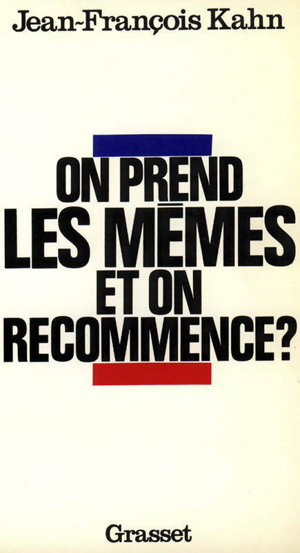 Livrenpoche : On prend les mêmes et on recommence ? - Jean-François Kahn - Livre