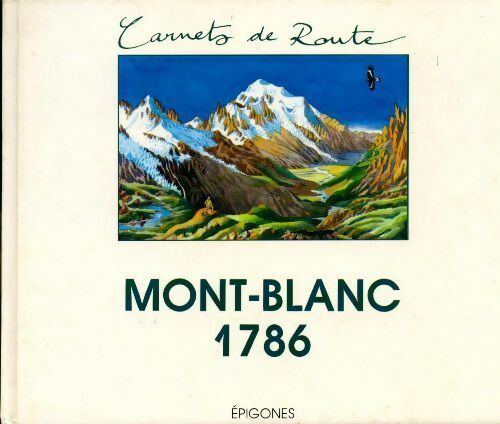 Livrenpoche : Mont-blanc 1786 - Philippe Campione - Livre