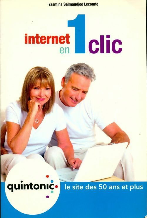 Livrenpoche : Internet en 1 clic - Yasmina Salmandjee Lecomte - Livre