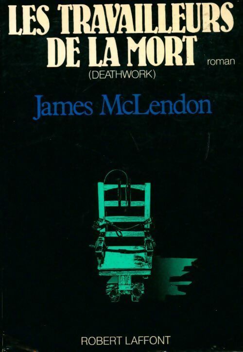 Livrenpoche : Les travailleurs de la mort - James McLendon - Livre