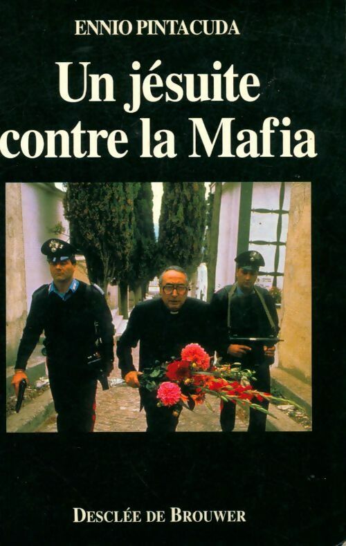 Livrenpoche : Un jésuite contre la mafia - Ennio Pintacuda - Livre