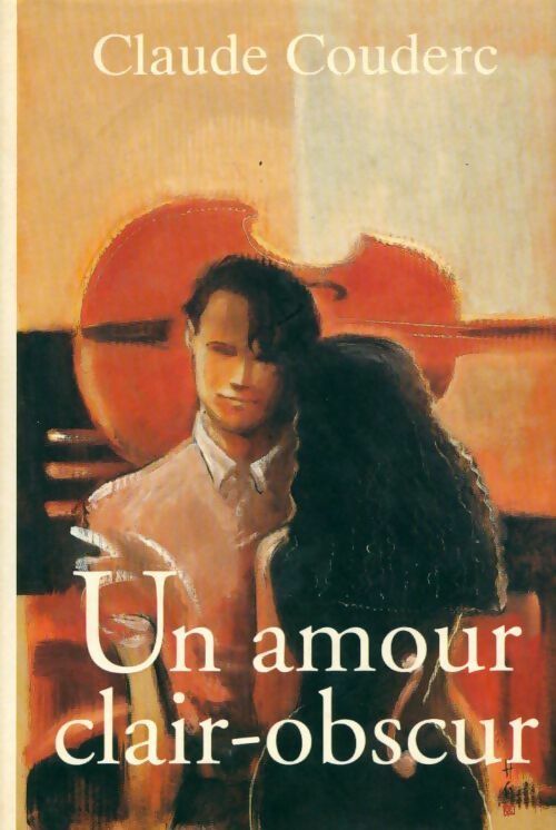 Livrenpoche : Un amour clair-obscur - Claude Couderc - Livre