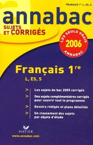 Livrenpoche : Français 1ère L, ES, S Sujets et corrigés 2006 - Sylvie Dauvin - Livre