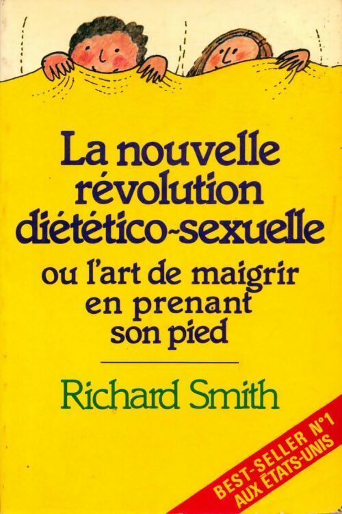 Livrenpoche : La nouvelle révolution diétético-sexuelle - Richard Smith - Livre