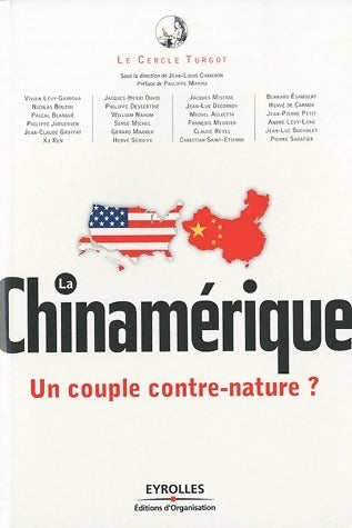 Livrenpoche : La chinamérique. Un couple contre-nature ? - Collectif - Livre