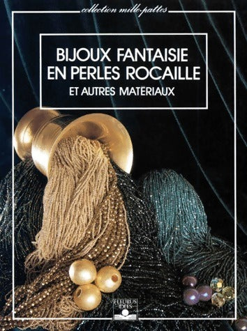 Livrenpoche : Bijoux fantaisie en perles rocaille et autres matériaux - Claire De Borodaewsky - Livre