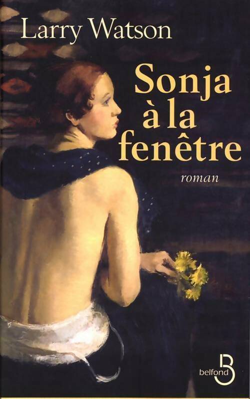 Livrenpoche : Sonja à la fenêtre - Larry Watson - Livre