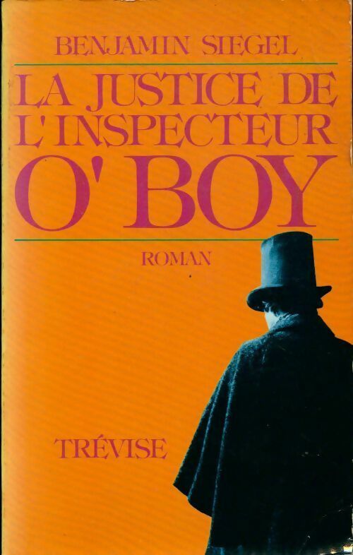 Livrenpoche : La justice de l'inspecteur O'Boy - Benjamin Siegel - Livre