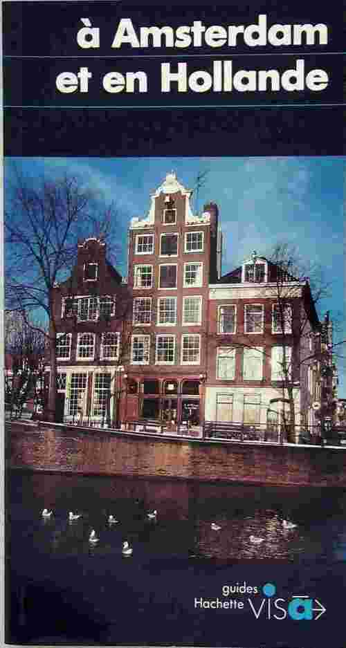 Livrenpoche : A Amsterdam et en Hollande - Collectif - Livre