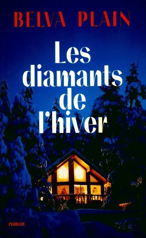 Livrenpoche : Les diamants de l'hiver - Belva Plain - Livre