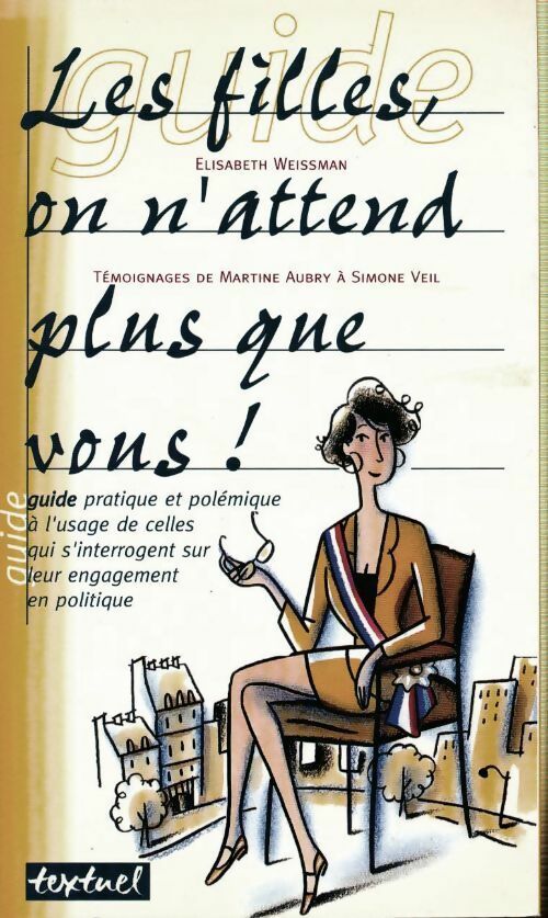 Livrenpoche : Les filles on n'attend plus que vous ! - Elisabeth Weissman - Livre