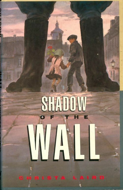 Livrenpoche : Shadow of the wall - Christa Laird - Livre