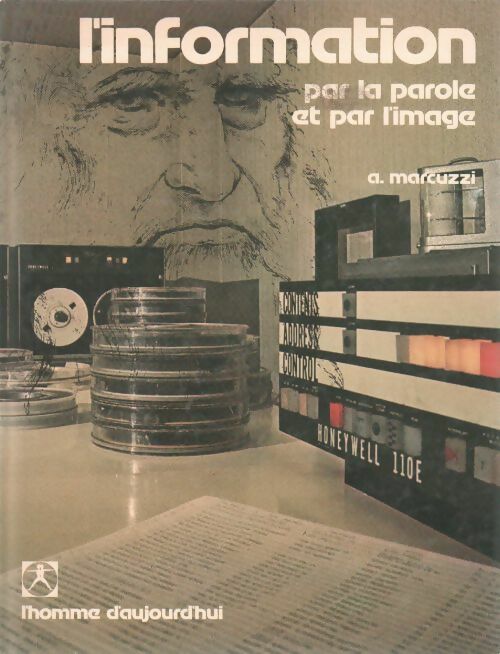 Livrenpoche : L'information par la parole et par l'image - Aldo Marcuzzi - Livre