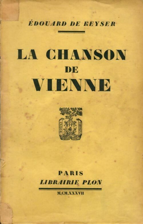 Livrenpoche : La chanson de Vienne - Edouard De Keyser - Livre