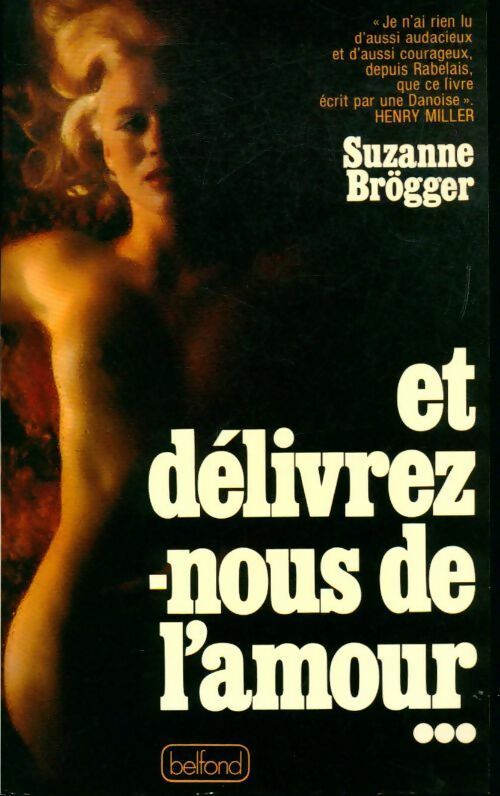 Livrenpoche : Et délivrez-nous de l'amour... - Suzanne Brögger - Livre