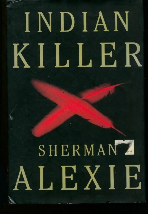 Livrenpoche : Indian killer - Sherman Alexie - Livre