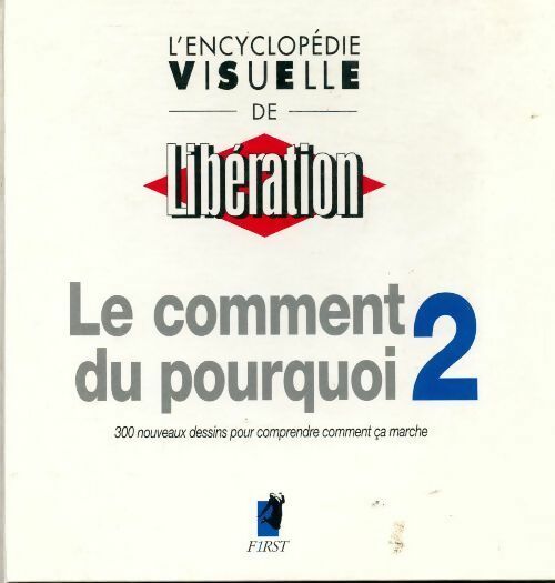 Livrenpoche : Le comment du pourquoi Tome II - Collectif - Livre
