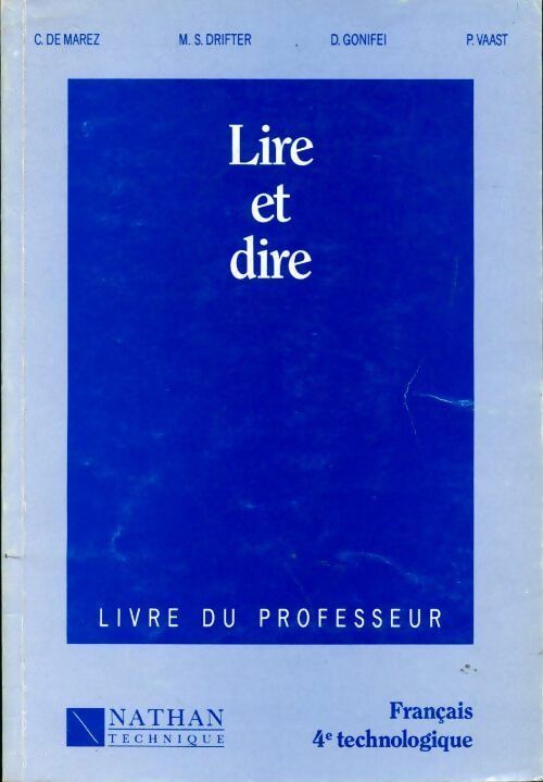 Livrenpoche : Lire et dire. Français 4e technologiques. Livre du professeur - Collectif - Livre