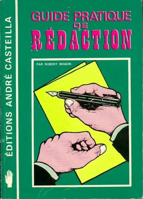 Livrenpoche : Guide pratique de rédaction - Robert Besson - Livre