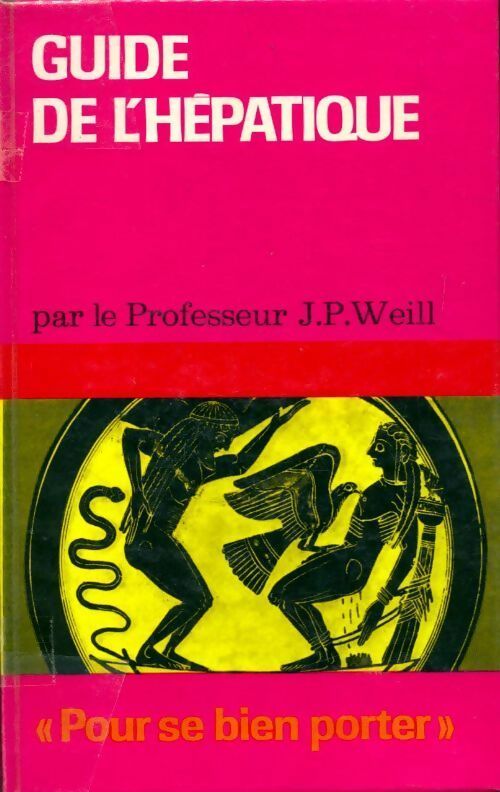 Livrenpoche : Guide de l'hépatique - Jean-Pierre Weill - Livre