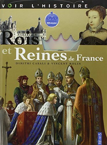 Livrenpoche : Rois et Reines de France - Dimitri Casali - Livre