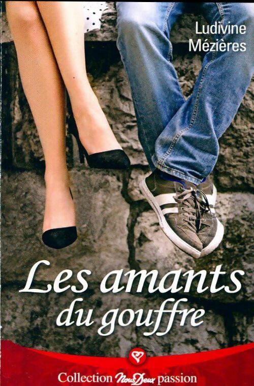 Livrenpoche : Les amants du gouffre - Ludivine Mézières - Livre