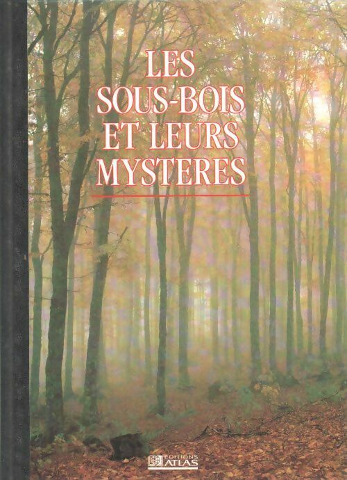 Livrenpoche : Les sous-bois et leurs mystères - Collectif - Livre