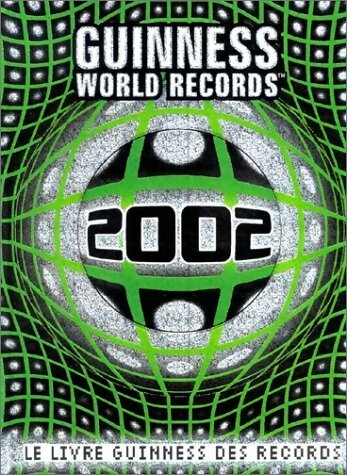 Livrenpoche : Le livre Guinness des records 2002 - Collectif - Livre
