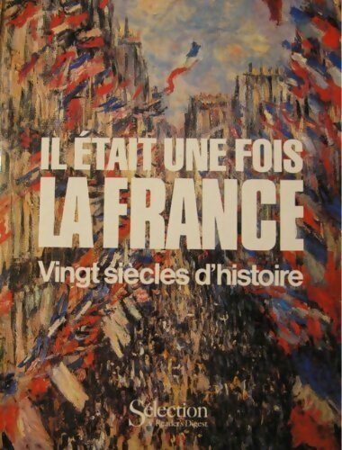 Livrenpoche : Il était une fois la France. Vingt siècles d'Histoire - Collectif - Livre