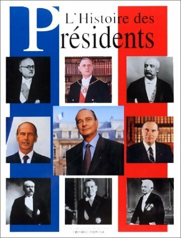 Livrenpoche : L'histoire des Présidents - Georges Hémeret - Livre