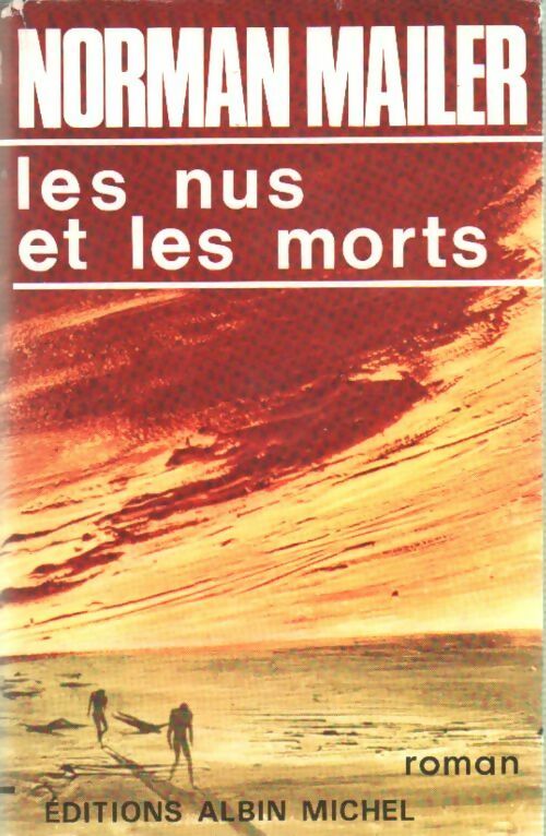 Livrenpoche : Les nus et les morts - Norman Mailer - Livre