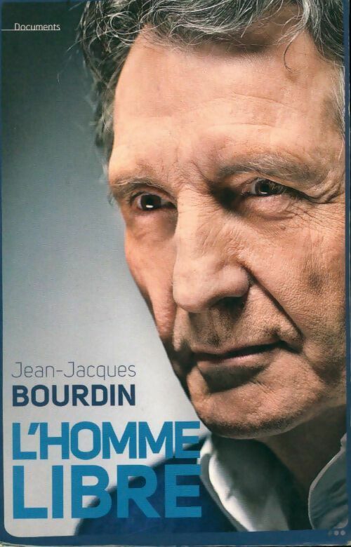 Livrenpoche : L'homme libre - Jean-Jacques Bourdin - Livre