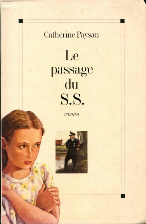 Livrenpoche : Le passage du SS - Catherine Paysan - Livre