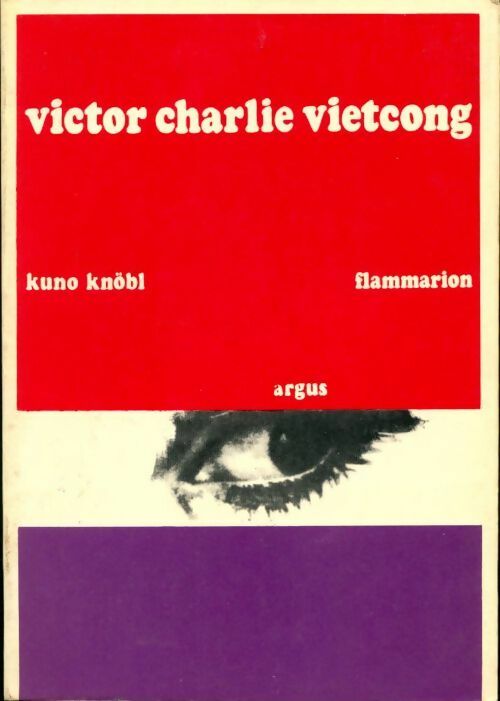 Livrenpoche : Victor Charlie Vietcong - Kuno Knöbl - Livre