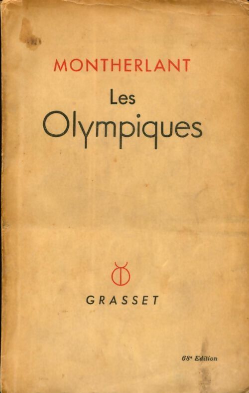 Les olympiques - Henry De Montherlant - Livre