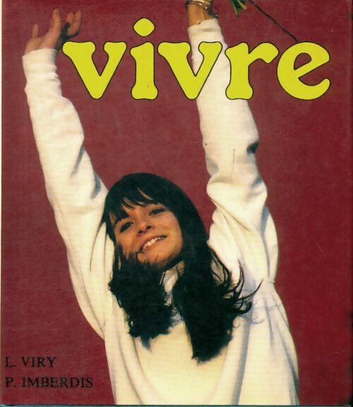 Livrenpoche : Vivre - Pierre Imberdis - Livre