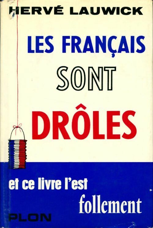 Livrenpoche : Les français sont drôles - Hervé Lauwick - Livre