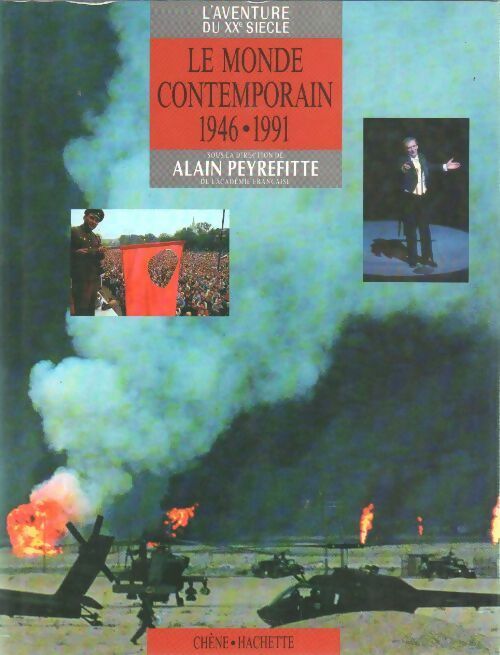 Livrenpoche : L'aventure du XXe siècle. Le monde contemporain - Alain Peyrefitte - Livre