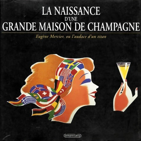 Livrenpoche : La naissance d'une grande maison de champagne - Frédérique Crestin-Billet - Livre