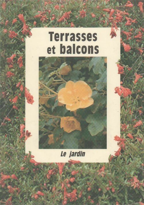 Livrenpoche : Terrasses et balcons - Collectif - Livre