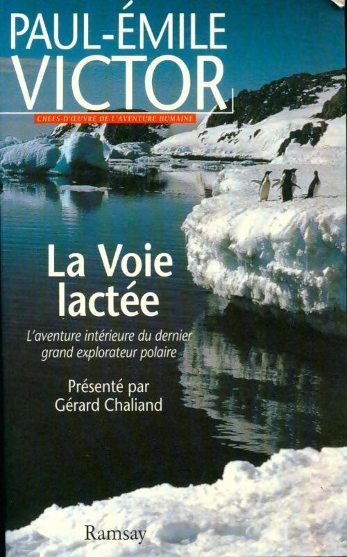 Livrenpoche : La voie lactée - Paul-Emile Victor - Livre