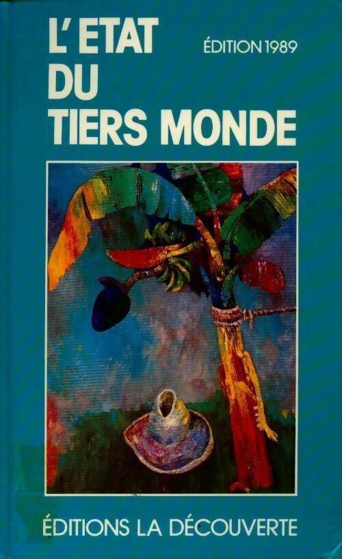 Livrenpoche : L'état du tiers monde 1989 - Gabriel Arnaud - Livre
