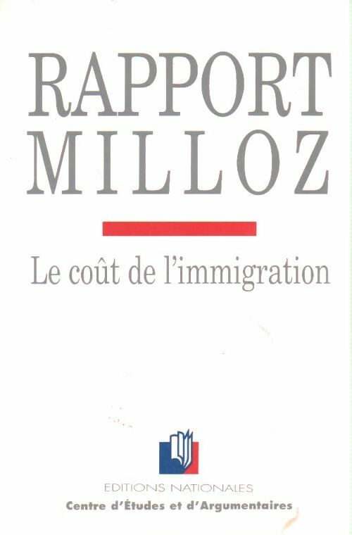 Livrenpoche : Rapport Milloz. Le coût de l'immigration - Collectif - Livre
