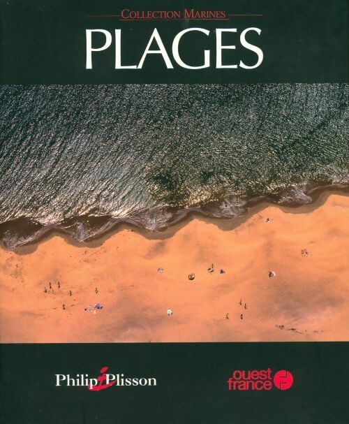 Plages - Philip Plisson -  Marines - Livre