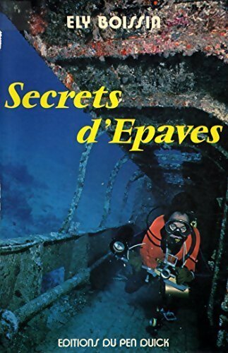 Livrenpoche : Secrets d'épaves Tome I - Ely Boissia - Livre