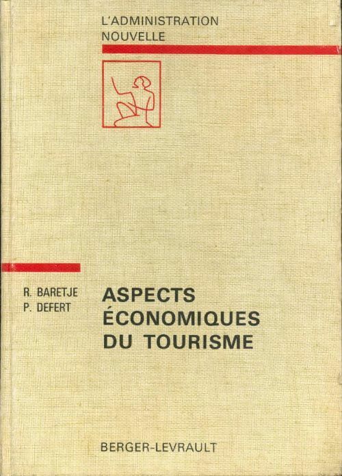 Livrenpoche : Aspects économique du tourisme - R Baretje, P Defert - Livre