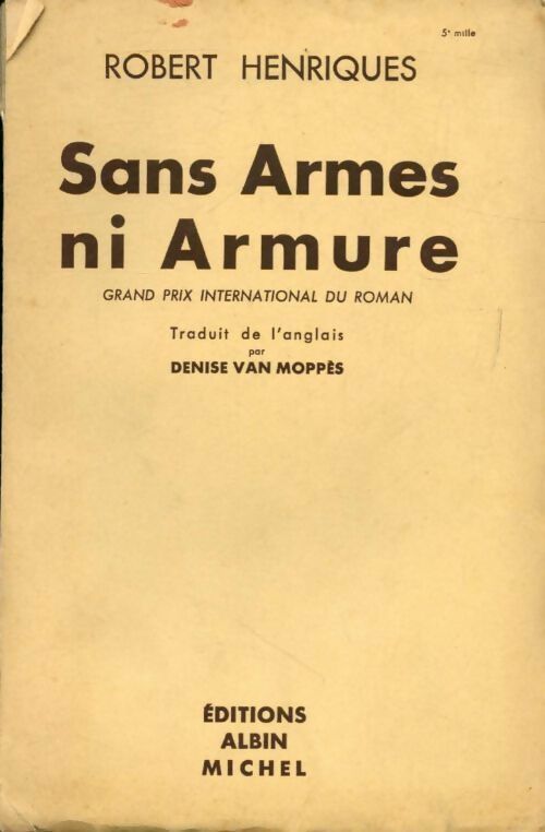 Livrenpoche : Sans armes ni armure - Robert Henriques - Livre