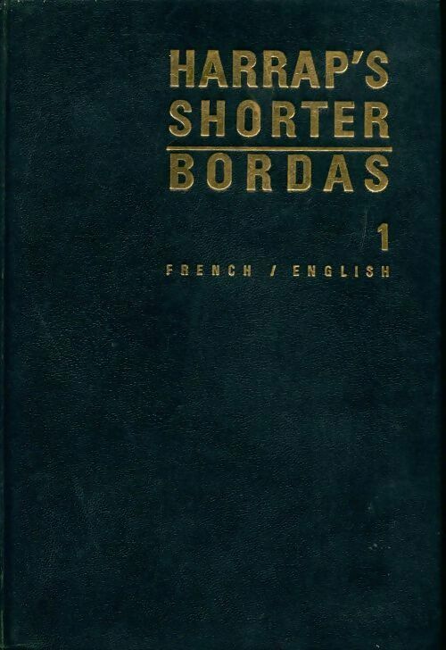 Livrenpoche : Harrap's shorter  Bordas french-english english-french dictionary 1 - J. E Mansion - Livre