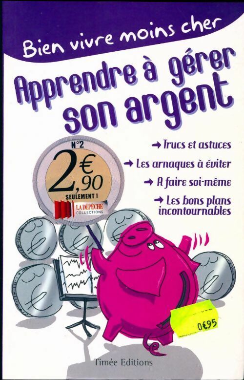 Livrenpoche : Apprendre à gérer son argent - Collectif - Livre