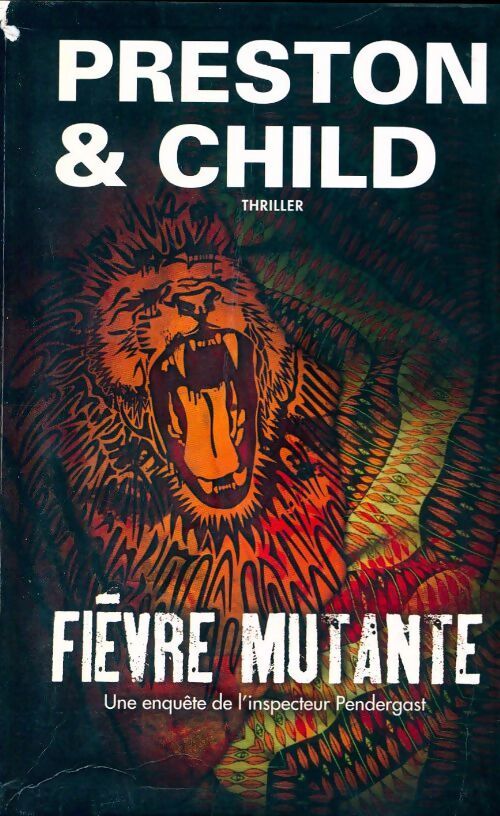 Livrenpoche : Fièvre mutante - Lincoln Child - Livre